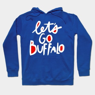 Let's Go Buffalo Hoodie